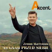 Akcent — Ja Gnam Przed Siebie — обложка